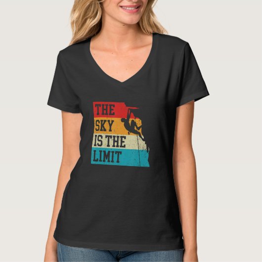 The Sky Is The Limit Rock Climbing Bouldering Clim T-shirt (Voorkant)