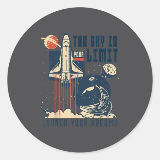 The Sky Is Your Limit Space Rocket Shuttle Motivat Ronde Sticker (Voorkant)