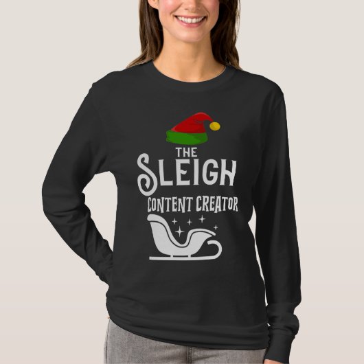 The Sleigh Content Creator Christmas Holidays  Wor T-shirt (Voorkant)