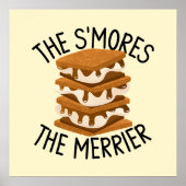 The S'mores the Merrier Funny Smores Camper Gift Poster (Voorkant)