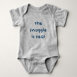 The Snuggle Is Real - Schattigee Baby Bodysuit