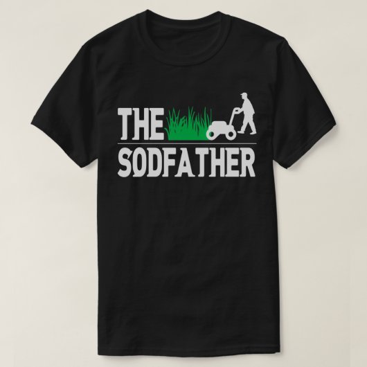 The Sodfather Lawn Mowing Mower Funny Parody Hilar T-shirt (Design voorkant)