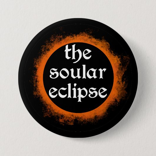The Soular Eclipse Button (Voorkant)
