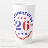 THE SPIRIT OF 26 - SEMIQUINCENTENNIAL LATTE MOK (Voorkant)
