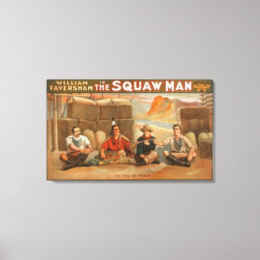 "The Squaw Man" - The Pipe of Peace Theater Canvas Afdruk (Voorkant)
