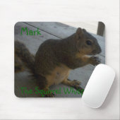 The Squirrel Whisperer Mousepad, aanpasbaar Muismat (Met muis)