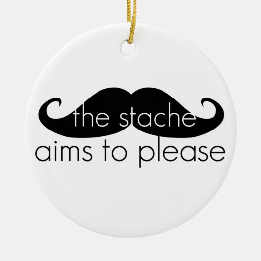 The Stache wil een grappige parodie maken Keramisch Ornament (Voorkant)
