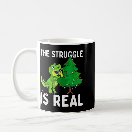 The Struggle Is Real Dinosaur &amp; X-mas Tree Chr Koffiemok (Links)