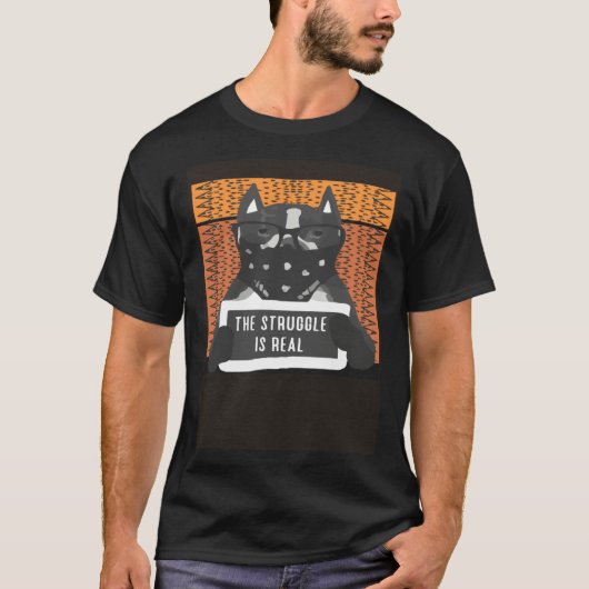 The Struggle Is Real Dog Face Mask T-shirt (Voorkant)