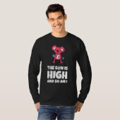 The Sun Is High And So Am I Funny Quote T-shirt (Voorkant volledig)