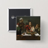 The Supper at Emmaus, 1601 2 Vierkante Button 5,1 Cm (Voorkant /achterkant)