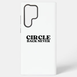 The System Firewall | Circle Back Never Samsung Galaxy Hoesje