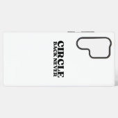 The System Firewall | Circle Back Never Samsung Galaxy Hoesje (Achterkant horizontaal)