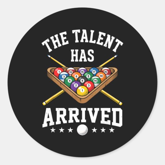 The Talent Has Arrived Funny Billiards Ol Player  Ronde Sticker (Voorkant)