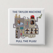 The Taylor Machine Vierkante Button 5,1 Cm (Voorkant)