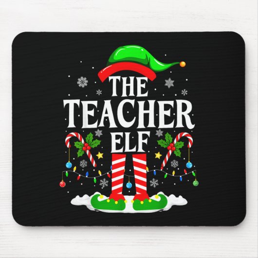 The Teacher Elf Funny Xmas Teachers Christmas Teac Muismat (Voorkant)