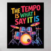 The Tem Is What I Say It Is, Drumming And Drumset  Poster (Voorkant)