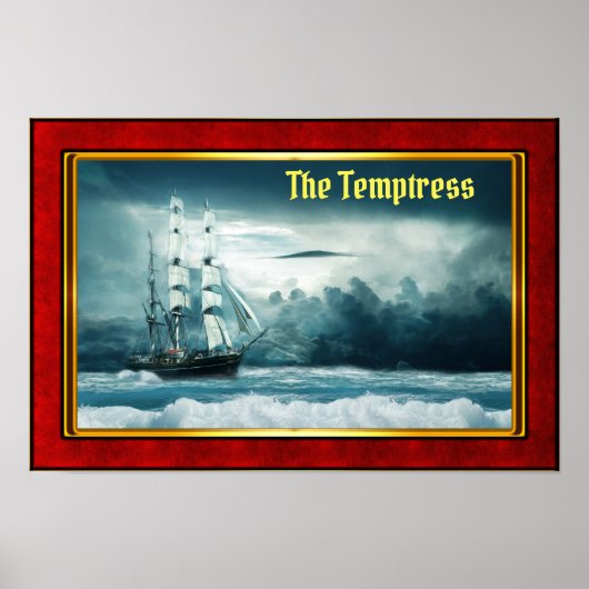 The Temptress - Galleon at Sail Poster (Voorkant)