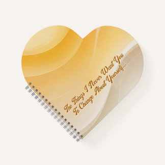 The Things I Never Want You to Change Notitieboek