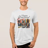 The Three Wise Guys Tri-Blend Shirt (Voorkant)