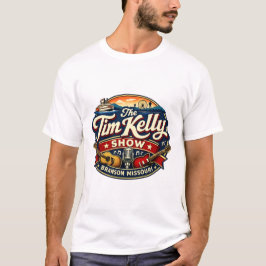 The Tim Kelly Show tee shirt