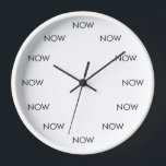 The Time Is NOW Clock – Present Moment Reminder<br><div class="desc">A minimalist clock where every hour marker is replaced with the word NOW. Instead of traditional numbers, the dial shows NOW in all twelve positions, turning the clock into a constant reminder that every moment of the day is happening in the present. The clean and simple design transforms a watch...</div>