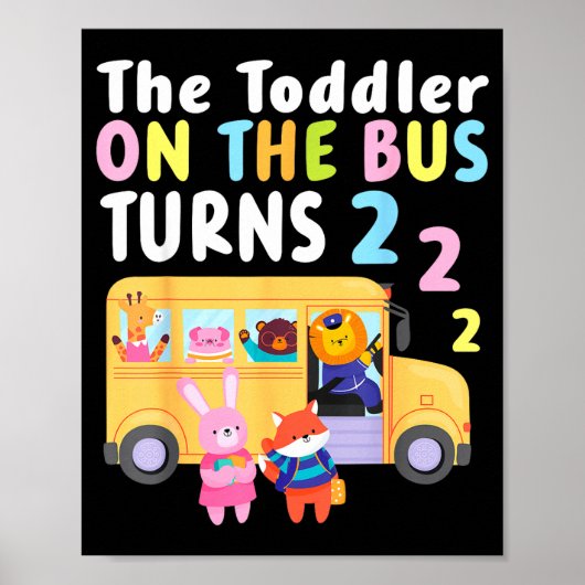 The Toddler On The Bus Turns Two Years Cute Animal Poster (Voorkant)
