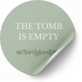 The Tomb Is Empty Easter Sticker 