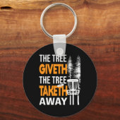 The Tree Taketh Away - Discgolfspeler Vliegende Sc Sleutelhanger (Voorkant)