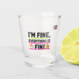 The Ultimate "I'm Fine" Labels Shot Glasses Shot Glas