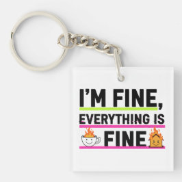 The Ultimate "I'm Fine" Men's Hoodies Sleutelhanger