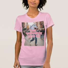 The Universe Gets Me T-shirt