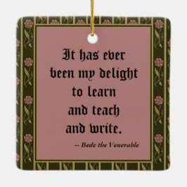 The Venerable Bede Preaching (P 008; Quote) Keramisch Ornament