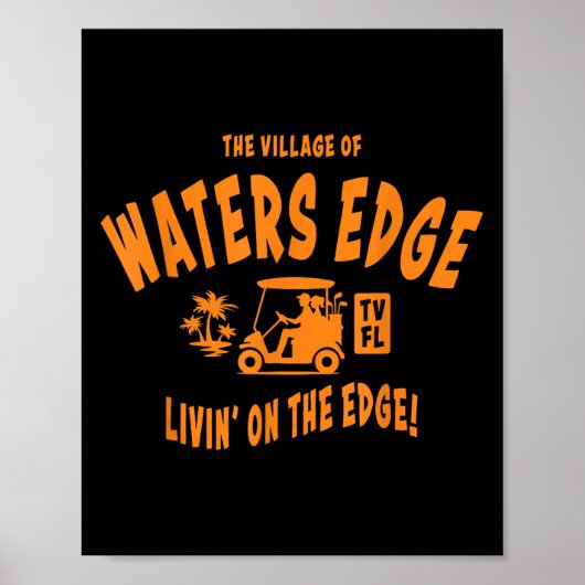 The Village Of Waters Edge Tv Fl Golf Cart Design  Poster (Voorkant)