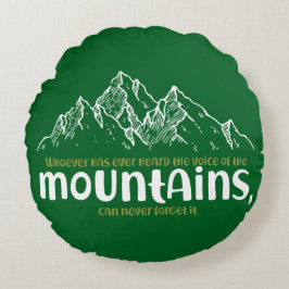 The Voice of the Mountains Rond Kussen