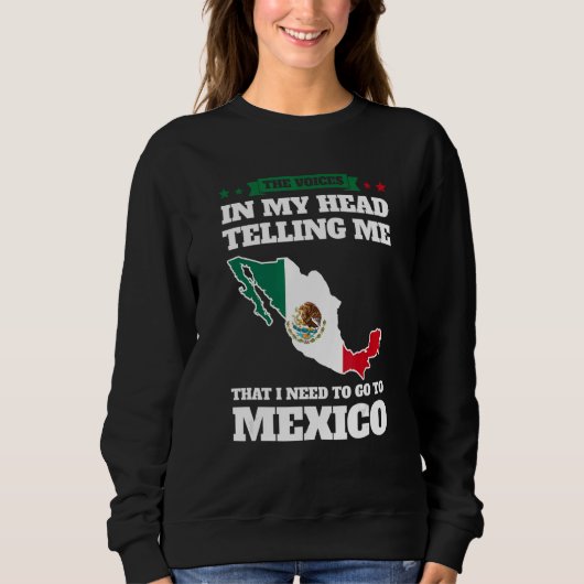 the voices in head telling Mexico Mexico Mexican M Trui (Voorkant)