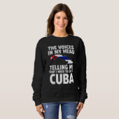 the voices in my head telling me Cuba Cuban flag Trui (Voorkant volledig)
