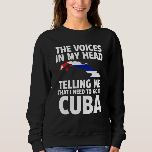 the voices in my head telling me Cuba Cuban flag Trui (Voorkant)
