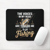 The Voices In My Head Telling Me To Go Fishing  Muismat (Met muis)