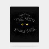 The Void Stares Back Acryl Bord (Voorkant)