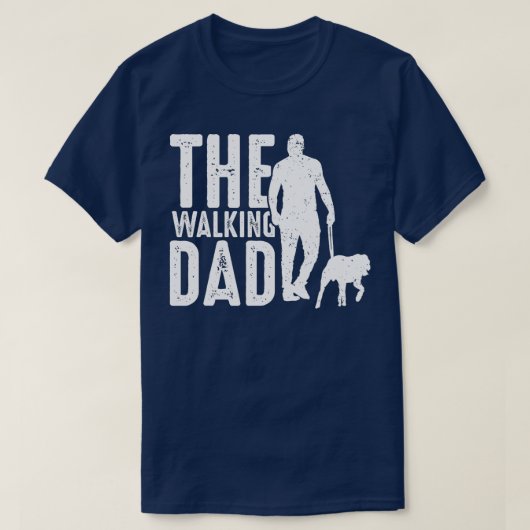 The Walking Dad Dog Owner Dog Holder T-shirt (Design voorkant)