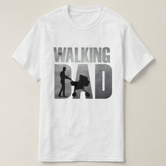 The Walking Dad - Grappig nieuw papa cadeau T-shirt (Design voorkant)