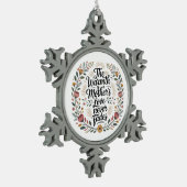 The Warmth Of A Mother's Love Never Fades Tin Sneeuwvlok Ornament (Links)