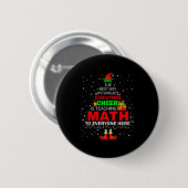 The Way To Spread Christmas Cheer Is Teaching Math Ronde Button 5,7 Cm (Voorkant /achterkant)