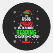 The Way To Spread Christmas Cheer Is Teaching Read Ronde Sticker (Voorkant)