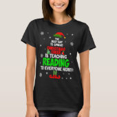 The Way To Spread Christmas Cheer Is Teaching Read T-shirt (Voorkant)