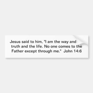 The Way, Truth en Life Bumpersticker
