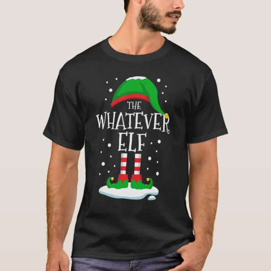 The Whatever Elf Christmas Family Matching Xmas Gr T-shirt (Voorkant)