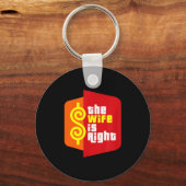 The Wife Is Right Funny Husband Sarcastic Saying H Sleutelhanger (Voorkant)