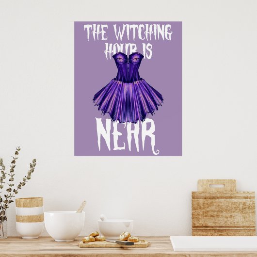 The Witching Hour is Near Poster (Keuken)